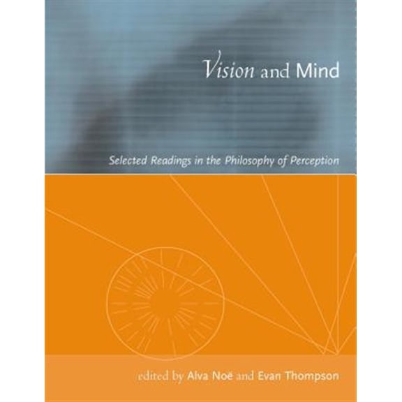Pre-Owned Vision and Mind : Selected Readings in the Philosophy of Perception (Paperback)