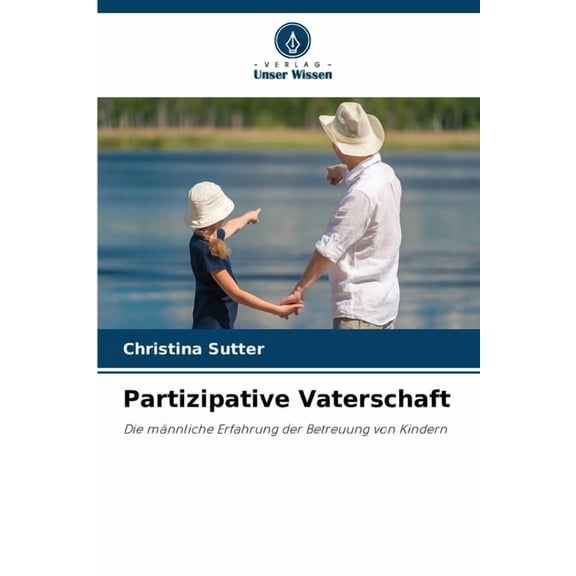 Partizipative Vaterschaft, (Paperback)