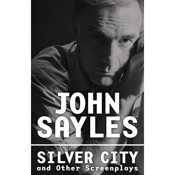 Nation Books: Silver City and Other Screenplays (Paperback)