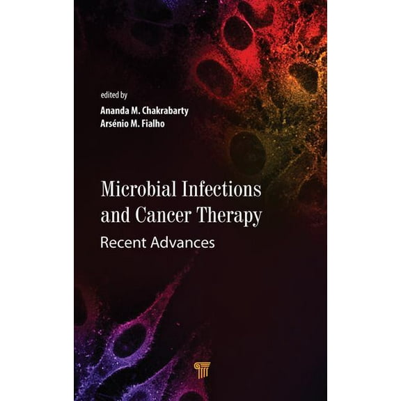 Microbial Infections and Cancer Therapy, (Hardcover)