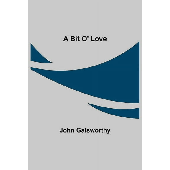 A Bit O' Love, (Paperback)