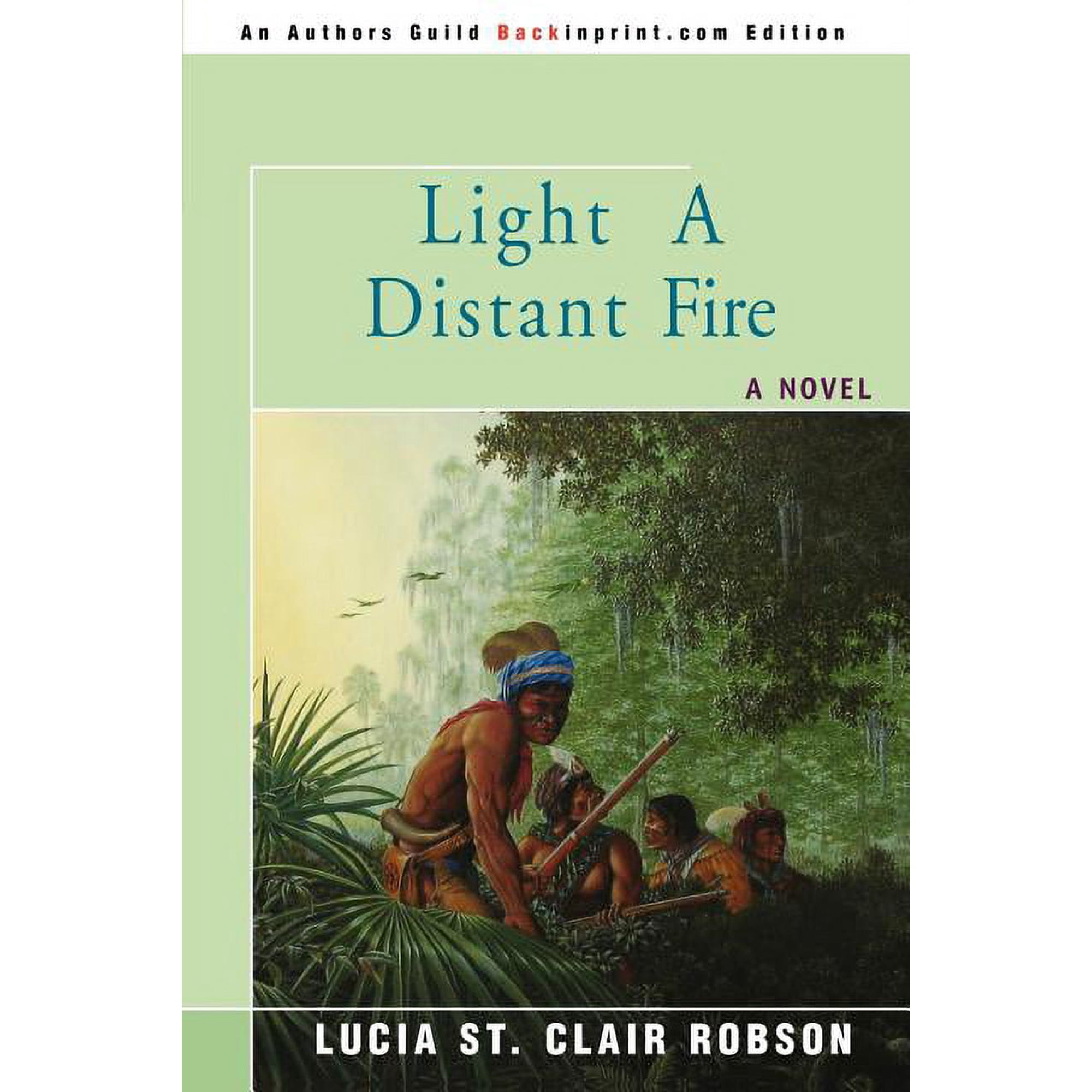 Light a Distant Fire (Paperback)