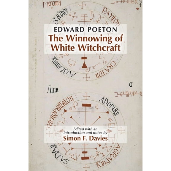 Medieval and Renaissance Texts and Studies: Edward Poeton: The Winnowing of White Witchcraft (Series #512) (Paperback)