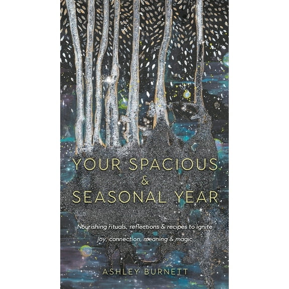 Your Spacious & Seasonal Year, (Hardcover)