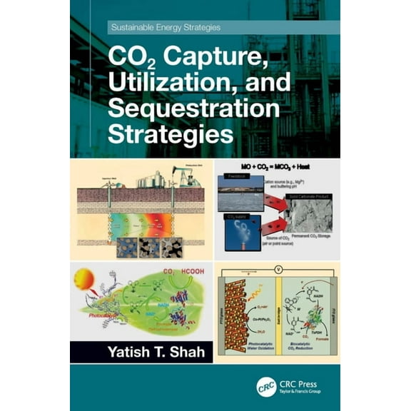 Sustainable Energy Strategies CO2 Capture, Utilization, and Sequestration Strategies, (Paperback)