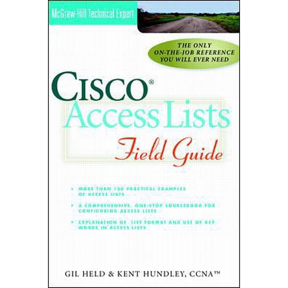 Pre-Owned Cisco Access Lists Field Guide (Paperback) 0072123354 9780072123357