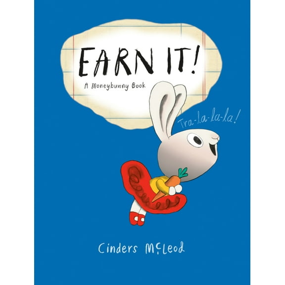 A Moneybunny Book Earn It!, (Paperback)