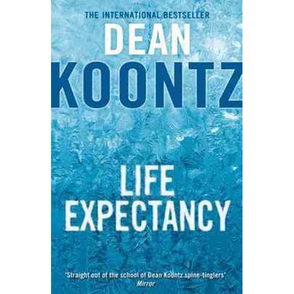Pre-Owned Life Expectancy (Paperback) by Dean Koontz