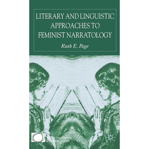 Literary and Linguistic Approaches to Feminist Narratology, (Hardcover)