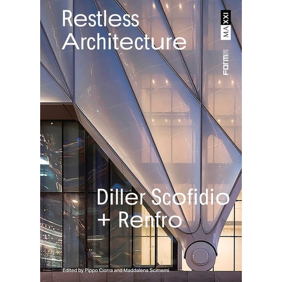 Restless Architecture: Diller Scofidio   Renfro, (Paperback)