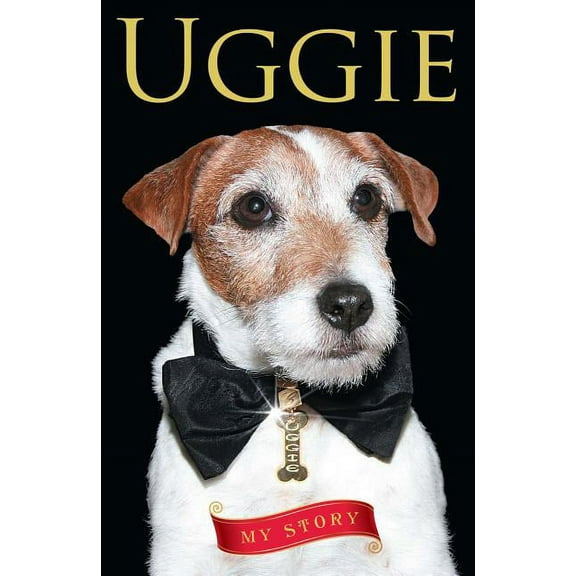Uggie--My Story, (Paperback)