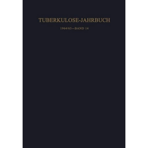 Tuberkulose-Jahrbuch Tuberkulose-Jahrbuch: 1964/65, Book 1964, (Paperback)
