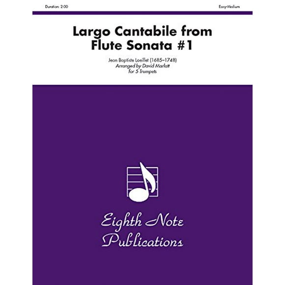Largo Cantabile (from Flute Sonata #1): Score and Parts (Eighth Note Publications)