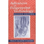 Advances in Fingerprint Technology, Second Edition (Forensic and Police Science Series)