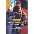 thumbnail image 1 of Pre-Owned Fake Engagement, Nashville Style: An Exes to Lovers Nashville Romance (Mass Market Paperback) 1335232966 9781335232960, 1 of 1
