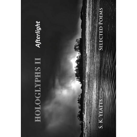 Hologlyphs II: Afterlight, (Hardcover)