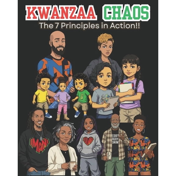 Kwanzaa Chaos: The 7 Principles in Action, (Paperback)