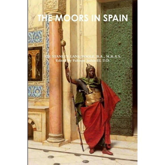 The Moors in Spain, (Paperback)