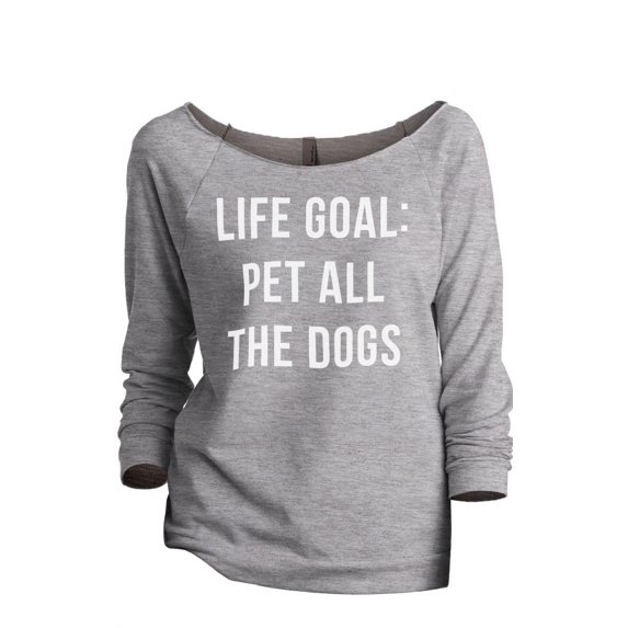 Thread Tank Life Goal Pet All The Dogs Women's Slouchy 3/4 Sleeves Raglan Sweatshirt Sport Grey Small