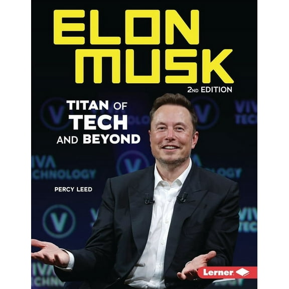 Gateway Biographies Elon Musk, 2nd Edition: Titan of Tech and Beyond, (Hardcover)