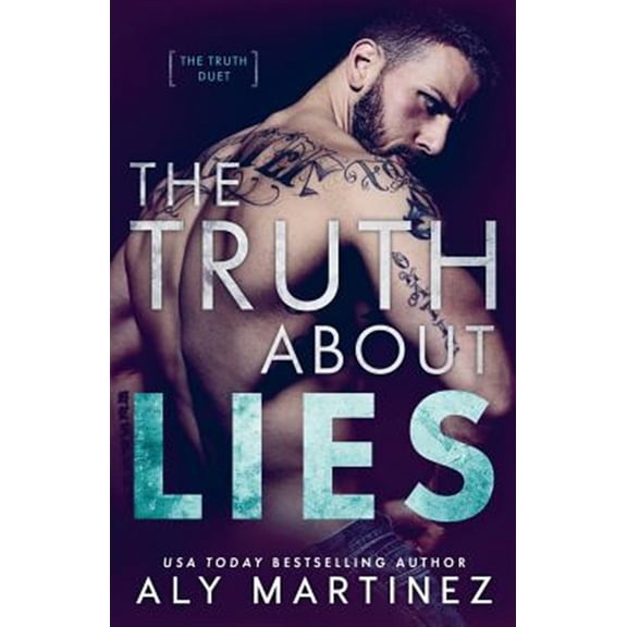 Pre-Owned The Truth About Lies (Paperback) by Aly Martinez