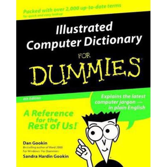 Illustrated Computer Dictionary For Dummies (Paperback) 076450732X 9780764507328