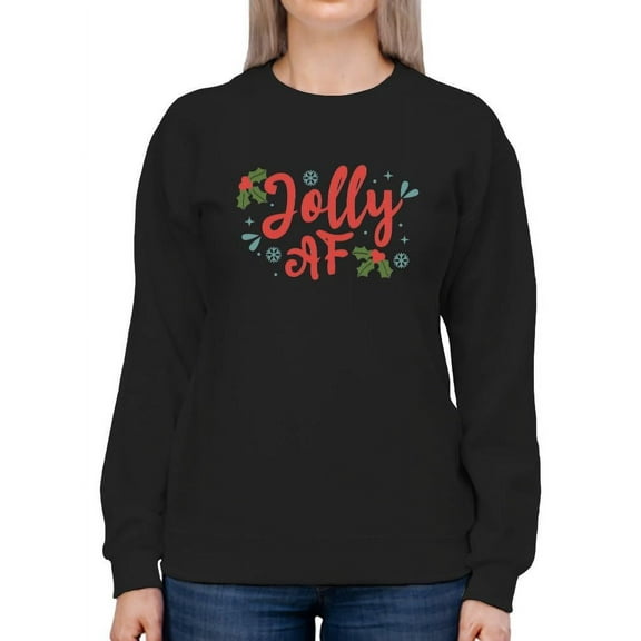 Jolly Af Christmas Holiday Women's Sweatshirt
