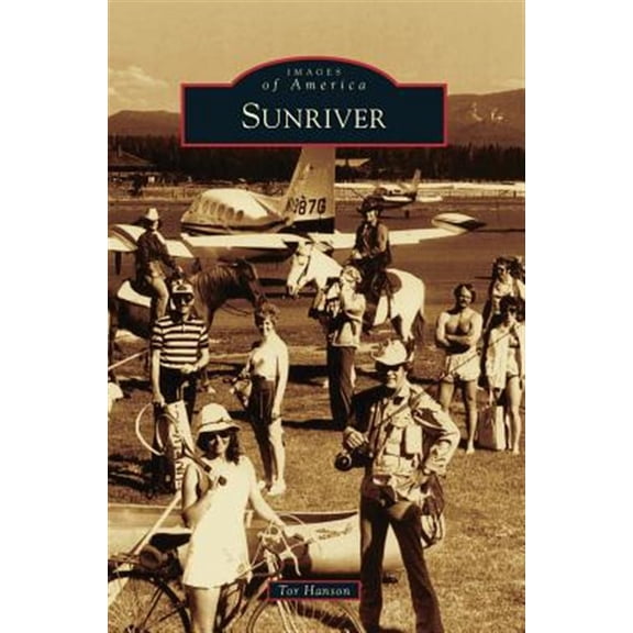 Pre-Owned Sunriver (Hardcover)