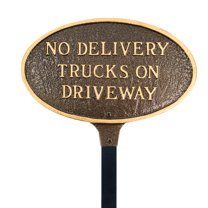 No Delivery Trucks on Driveway Small Oval Statement Plaque with Lawn Stake - Hammered Bronze