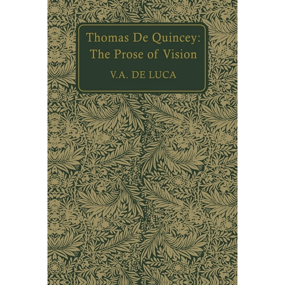 Heritage Thomas de Quincey: The Prose of Vision, (Paperback)