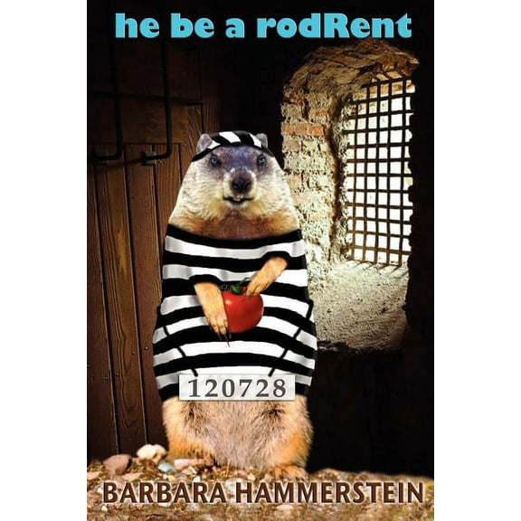 He Be a Rodrent (Paperback)