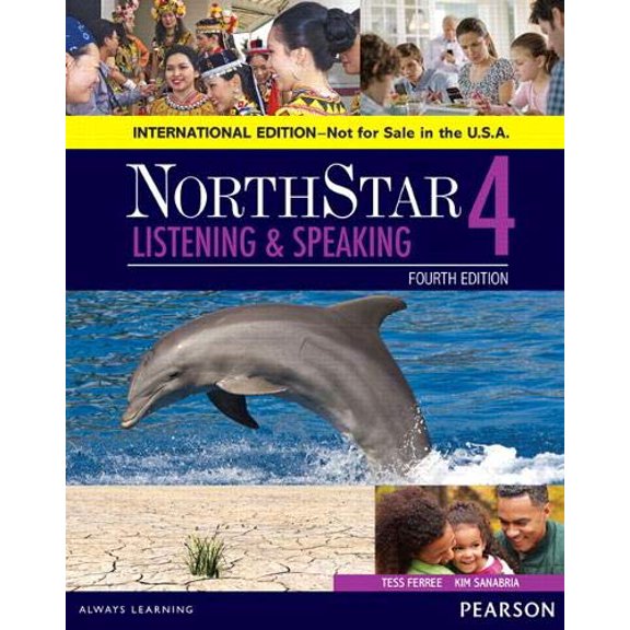 NorthStar Listening and Speaking 4 SB, International Edition (Paperback) by Tess Ferree, Kim Sanabria