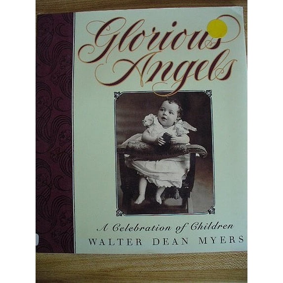 Pre-Owned Glorious Angels: A Celebration of Children (Hardcover) 006024822X 9780060248222