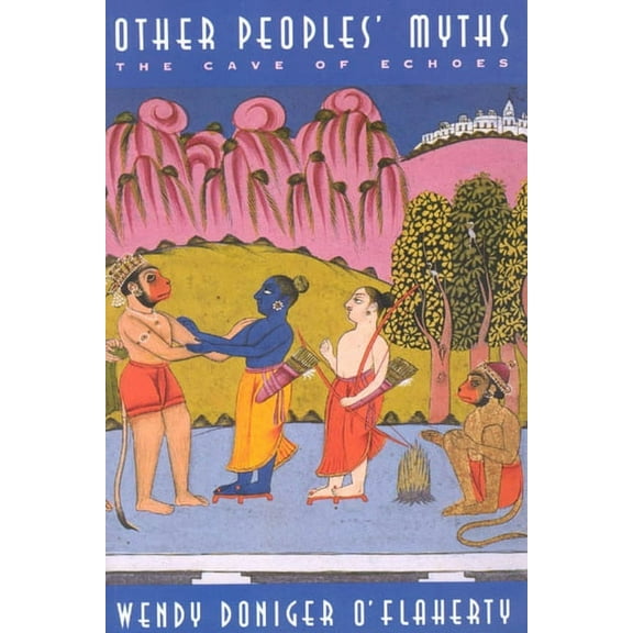 Other Peoples' Myths: The Cave of Echoes, (Paperback)