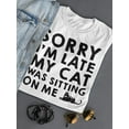 thumbnail image 3 of Sorry I'm Late  Women T-Shirt, Female Small, 3 of 4