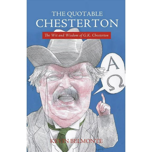 The Quotable Chesterton, (Paperback)