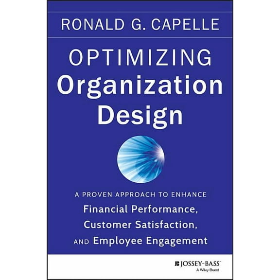 Optimizing Organization Design, (Hardcover)