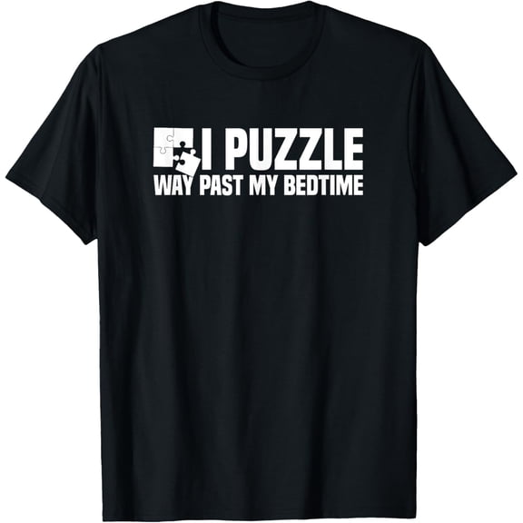 I Puzzle Way Past My Bedtime Jigsaw Puzzle T-Shirt