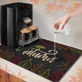 thumbnail image 2 of Coffee Mat for Countertops, Sweet Greetings Fall Foliage Colorful Dish Drying Mat 2 Pcs for Kitchen Bar Accessories, Fit Under Coffee Maker Espresso Machine Dish Rack Hide Stain Rubber 12x19in, 2 of 7