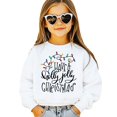 thumbnail image 2 of Have a Holly Jolly Christmas Sweatshirt for Family Winter Holiday Xmas Lights Pullover White Sweatshirt Youth Small, 2 of 5