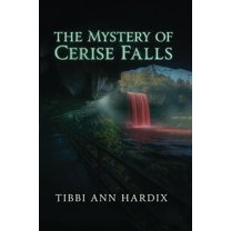 The Mystery of Cerise Falls, (Paperback)