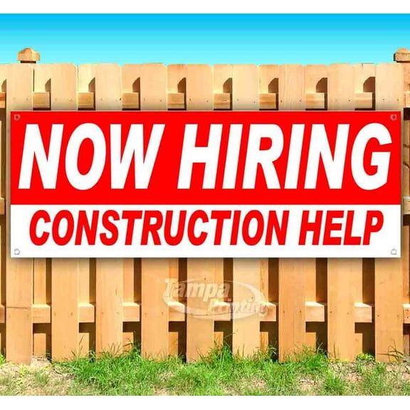 Now Hiring Construction Help 13 oz Vinyl Banner With Metal Grommets