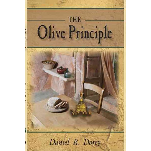 Olive Principle : Finding Your Way Back to God