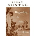 thumbnail image 1 of Pre-Owned Regarding the Pain of Others (Hardcover) 0374248583 9780374248581, 1 of 1