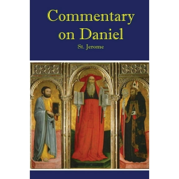 Commetary on Daniel, (Paperback)