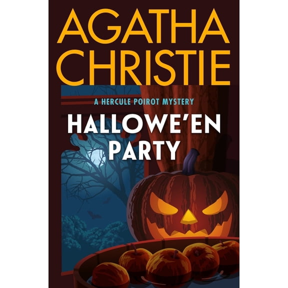 Hercule Poirot Mysteries Hallowe'en Party: A Hercule Poirot Mystery: The Official Authorized Edition, Book 35, (Paperback)
