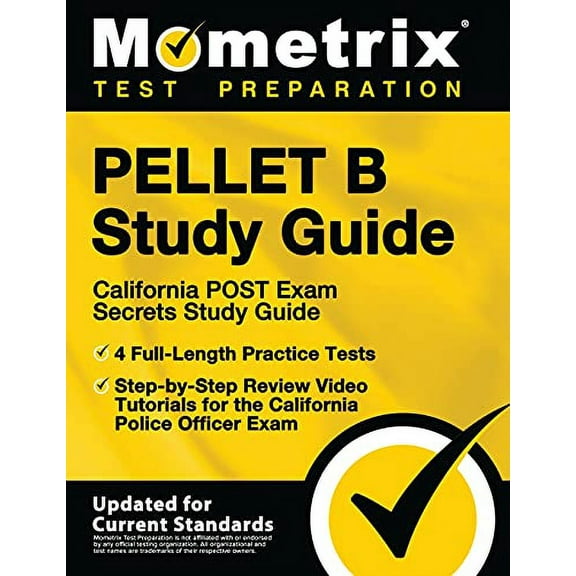 Pre-Owned PELLET B Study Guide - California POST Exam Secrets Study Guide, 4 Full-Length Practice Tests, Step-by-Step Review Video Tutorials for the California (Paperback) 1516710614 9781516710614