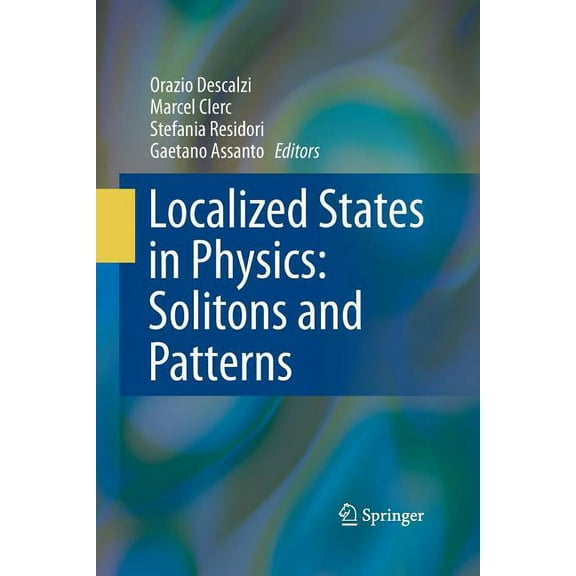 Localized States in Physics: Solitons and Patterns, (Paperback)
