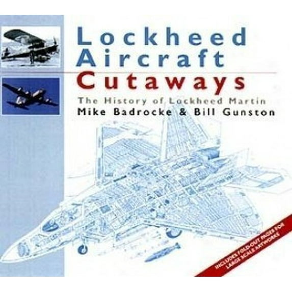 Pre-Owned Lockheed aircraft cutaways: The history of Lockheed Martin by Michael Badrocke (2001-10-08) Paperback