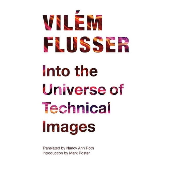Electronic Mediations Into the Universe of Technical Images, (Paperback)